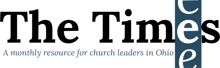 The Times, a monthly resource for church leaders in Ohio